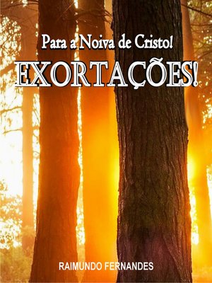 cover image of Exortações Para a Noiva de Cristo!